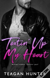 Textin' Up My Heart