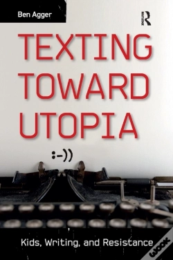Capa do artigo Texting Toward Utopia