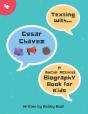 Texting With Cesar Chavez - Preview
