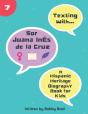 Texting With Sor Juana Ines De La Cruz - Preview