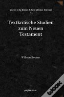Textkritische Studien Zum Neuen Testament