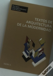Textos De Arquitectura De La Modernidad 