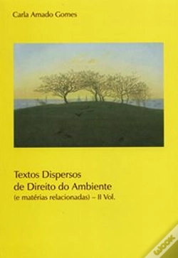 Capa do artigo Textos Dispersos de Direito do Ambiente (e matérias relacionadas) - II Vol.