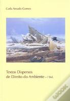 Textos Dispersos de Direito do Ambiente - I Vol.