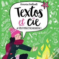 Capa do artigo Textos & Cie V 03 : #Toutpouretreheureuse!