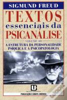 Textos Essenciais da Psicanálise - Volume III
