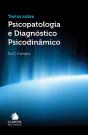 Textos sobre Psicopatologia e Diagnóstico Psicodinâmico - Preview