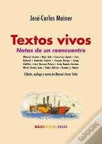 Textos Vivos. Notas De Un Reencuentro