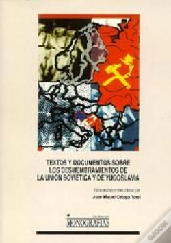 Capa do artigo Textos Y Documentos Sobre Los Desmembramientos De La Unión Soviética Y De Yugoslavia