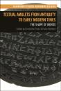 Textual Amulets From Antiquity To Early Modern Times - Preview