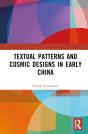 Textual Patterns And Cosmic Designs In Early China - Preview
