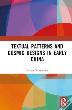 Capa do artigo Textual Patterns And Cosmic Designs In Early China