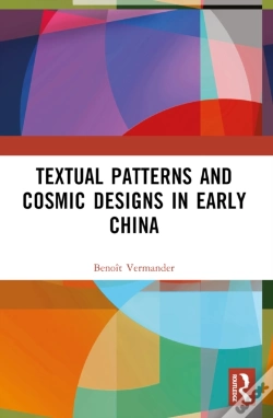 Capa do artigo Textual Patterns And Cosmic Designs In Early China