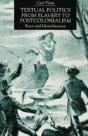 Textual Politics From Slavery To Postcolonialism - Preview