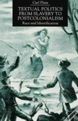 Capa do artigo Textual Politics From Slavery To Postcolonialism