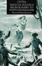 Capa do artigo Textual Politics From Slavery To Postcolonialism