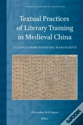 Textual Practices Of Literary Training In Medieval China
