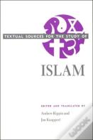 Textual Sources For The Study Of Islam