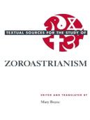 Textual Sources For The Study Of Zoroastrianism