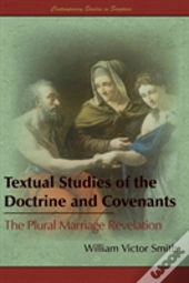Textual Studies Of The Doctrine And Covenants