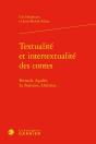 Textualité Et Intertextualité Des Contes : Perrault, Apulée, La Fontaine, Lhéritier... - Preview
