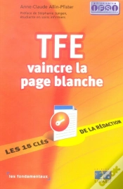 Capa do artigo Tfe Vaincre La Page Blanche ; Les 15 Clés De La Rédaction