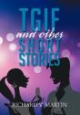 Tgif And Other Short Stories - Preview