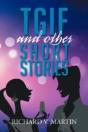 Tgif And Other Short Stories - Preview