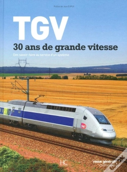 Capa do artigo Tgv ; 30 Ans De Grande Vitesse