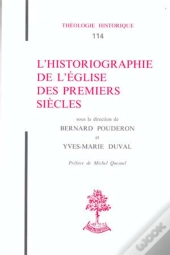 Th N°114 - L'Historiographie De L'Église Des Remiers Siècles
