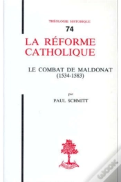 Capa do artigo Th N°74 - La Réforme Catholique - Le Combat De Maldonat (1534-1583)