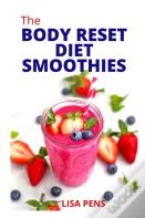 ThãÂ€¢ Body Reset DãÂ€ ÃÂ€¢T Smoothies
