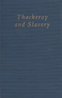 Thackeray And Slavery - Preview