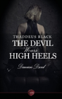 Thaddeus Black - The Devil Wears High Heels - Preview