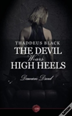 Capa do artigo Thaddeus Black - The Devil Wears High Heels