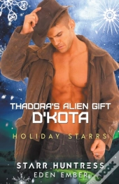Thadora'S Alien Gift: D'Kota