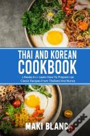 Thai And Korean Cookbook