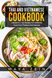 Thai And Vietnamese Cookbook