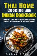 Thai Home Cooking And Indian Cookbook