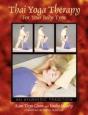Thai Yoga Therapy For Your Body Type - Preview