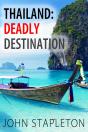 Thailand: Deadly Destination - Preview