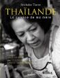 Thaïlande ; La Cuisine De Ma Mère - Preview