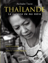 Thaïlande ; La Cuisine De Ma Mère