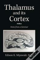 Thalamus And Its Cortex