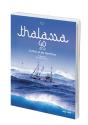 Thalassa - 40 Ans En Mer - Preview