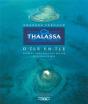 Thalassa D'Île En Île ; Escales Dans Les Plus Belles Îles Françaises - Preview