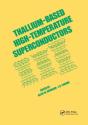 Thallium-Based High-Tempature Superconductors - Preview