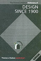 Capa do artigo Thames And Hudson Dictionary Of Design Since 1900