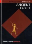 Thames & Hudson Dictionary Of Ancient Egypt