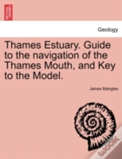 Capa do artigo Thames Estuary. Guide To The Navigation